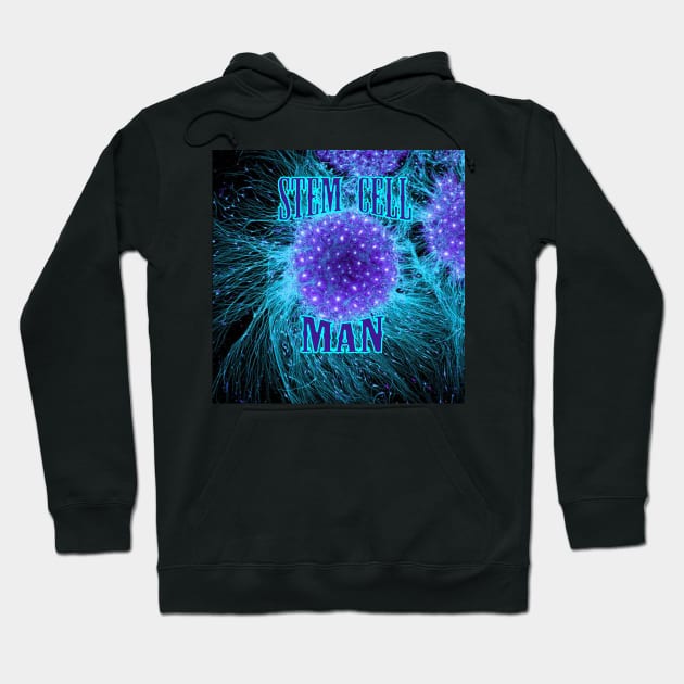 Stem Man Cell Hoodie by LostHose